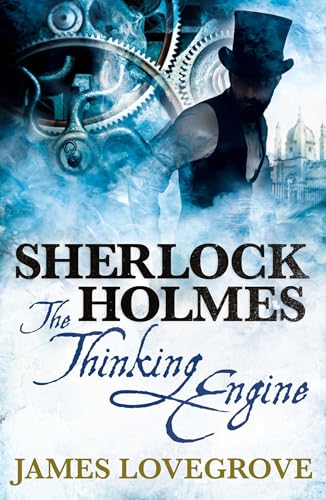 The Thinking Engine (By: James Lovegrove) cover