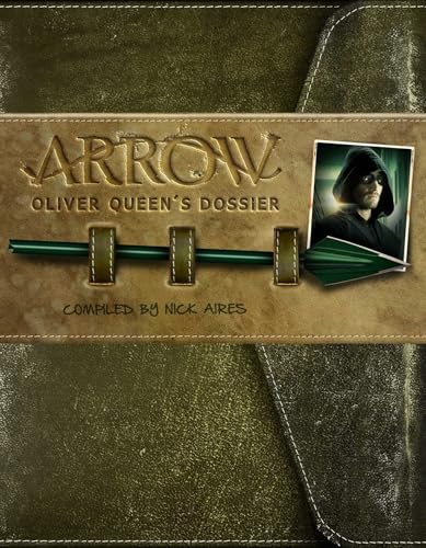 Oliver Queen's Dossier (By: Nick Aires) cover