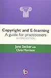 Copyright and E-learning: A Guide for Practitioners