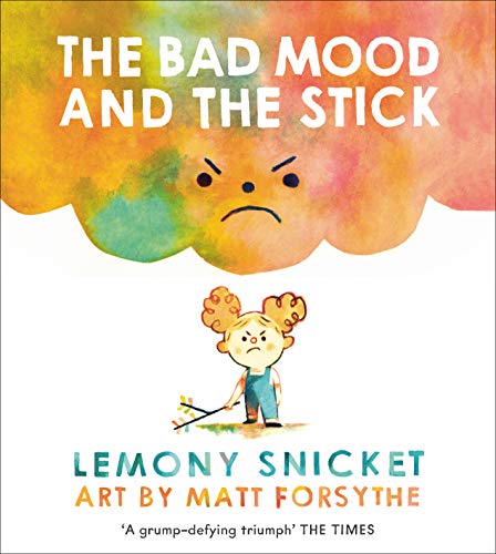 The Bad Mood and the Stick book cover