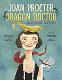 Joan Procter Dragon Doctor The Woman Who Loved Reptiles