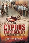 The Cyprus Emergency: The Divided Island 1955 - 1974