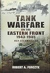 Tank Warfare on the Eastern Front 1943-1945: Red Steamroller