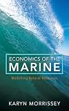 Economics of the Marine: Modelling Natural Resources