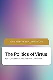 The Politics Of Virtue