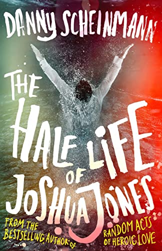 The Half Life of Joshua Jones book cover