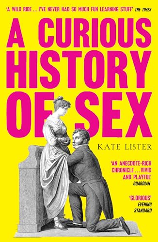 Portada de A Curious History of Sex