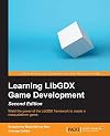 Learning LibGDX Game Development, Second Edition