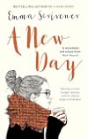 A New Day: Moving On From Hunger, Anxiety, Control, Shame, Anger And Despair