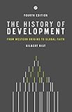 The History Of Development From Western Origins To Global Faith