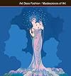 Art Deco Fashion Masterpieces of Art