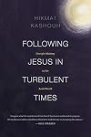 Following Jesus in Turbulent Times: Disciple-Making in the Arab World