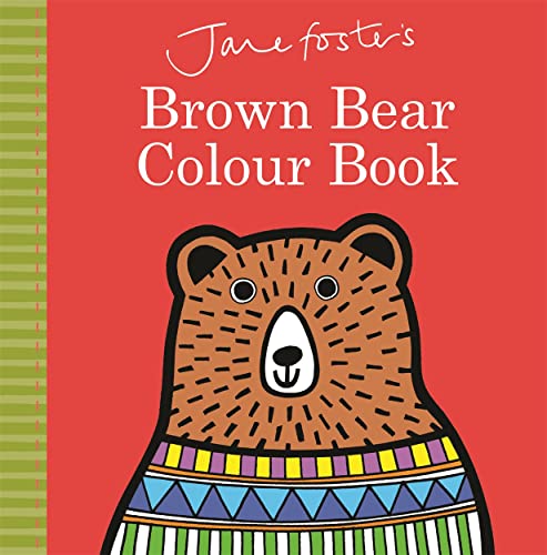 Jane Foster's Brown Bear Colour Book book cover
