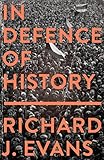 In Defence Of History