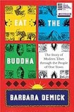 Eat the Buddha