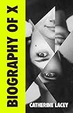 Biography of X