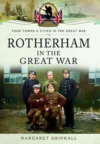 Rotherham In The Great War book cover