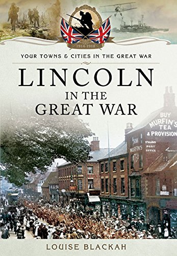Lincoln in the Great War (By: Louise Blackah) cover