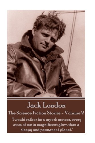 Jack London - The Science Fiction Stories - Volume 2 book cover