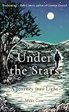 Under the Stars: A Journey Into Light