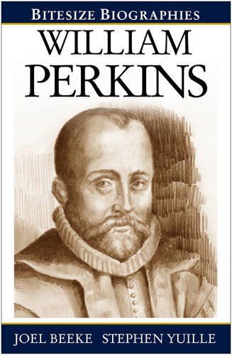 William Perkins (By: Joel R. Beeke) cover