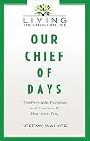 Our Chief of Days