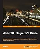 Webrtc Integrators Guide