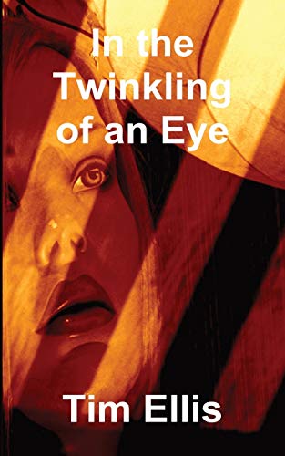In the Twinkling of an Eye book cover