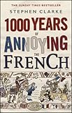 1000 Years Of Annoying The French