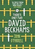 Theres Only Two David Beckhams