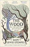 The Wood: The Life & Times of Cockshutt Wood