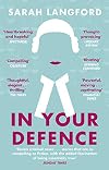 In Your Defence: Stories of Life and Law