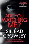 Are You Watching Me?