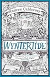 Wyntertide - Andrew Caldecott