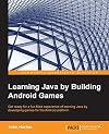 Learning Java by Building Android Games: Learn Java and Android from scratch by building six exciting games, 2nd Edition