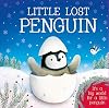 Little Lost Penguin: Padded Board Book