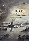 Dunkirk and the Little Ships (Shire Library)