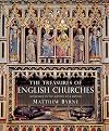 The Treasures of English Churches: Witnesses to the History of a Nation