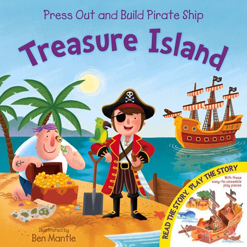 Treasure Island: Press Out and Build Pirate Ship book cover
