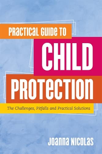 Cover of Practical Guide to Child Protection