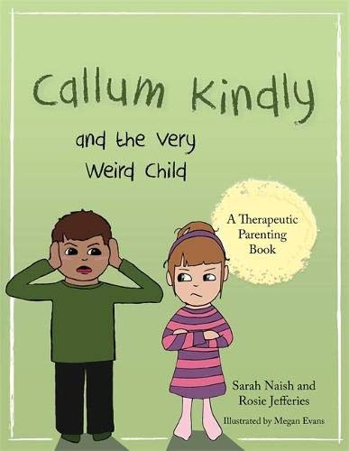 Cover of Callum Kindly and the Very Weird Child