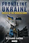 Frontline Ukraine: Crisis in the Borderlands