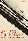 Art and Emergency: Modernism in Twentieth-Century India