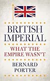 British imperial : what the empire wasn't