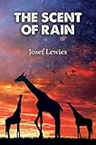 The Scent of Rain