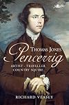Thomas Jones, Pencerrig : artist, traveller, country squire