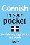 Cornish in Your Pocket: Cornish Language Basics and Words
