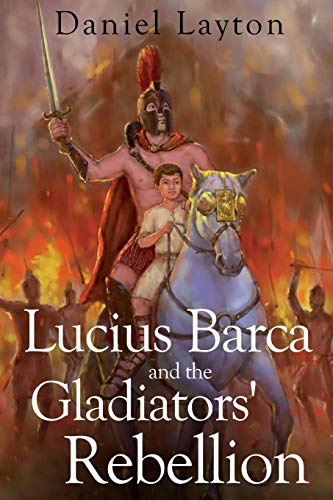 Cover of Lucius Barca and the Gladiators' Rebellion