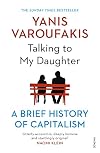 Talking to My Daughter About the Economy: A Brief History of Capitalism