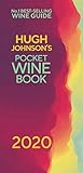 Hugh Johnsons Pocket Wine 2020 The New Edition Of The No 1 Bestselling Wine Guide